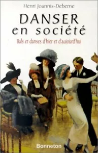 Danser en société bals et danses d'hier et d'aujourd'hui | Très bon état - Foto 1 di 1
