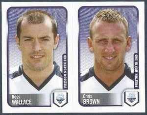 PANINI CHAMPIONSHIP 2010- #257-A-B-PRESTON NORTH END-ROSS WALLACE / CHRIS BROWN