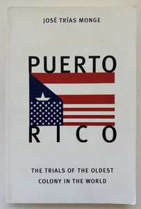 Jose Trias Monge Puerto Rico The Trails Of The Oldest Colony In The World 1997 - Picture 1 of 6