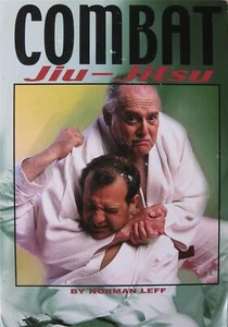 2001 COMBAT JIU-JITSU BY NORMAN LEFF JUDO AIKIDO KARATE KUNG FU MARTIAL ARTS - Picture 1 of 1