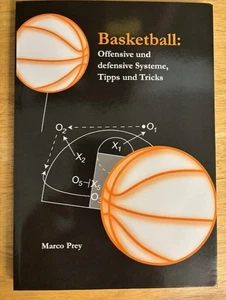 Basketball Offensive & Defensive Systeme Tipps & Tricks Marco Prey German Book - Picture 1 of 2