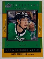 JASON ROBERTSON 2023-24 Upper Deck Honor Roll Gold Rainbow SN 4/25