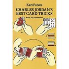 Charles Jordan's Best Card Tricks: Wit..., Fulves, Karl