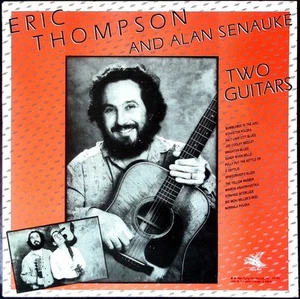 Eric Thompson And Alan Senauke - Two Guitars (FF 393) (LP,Album) (1986) (M - Picture 1 of 5