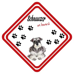Schnauzer On Board Car Sign Personalised Have it YOUR Way - Picture 1 of 3