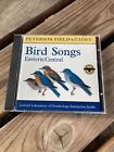 A Field Guide to Bird Songs by Roger Tory Peterson.  CD. Cornell Laboratory.
