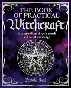 Book of Practical Witchcraft by Pamela Ball🎆 - Picture 1 of 1