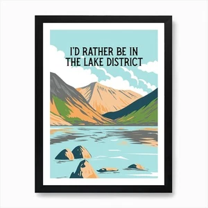 I D Rather Be In The Lake District Framed Wall Art Poster Canvas Print Picture - Picture 1 of 4