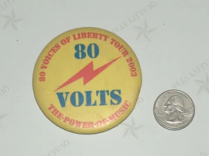 RARO 80 Voices VOLTS of Liberty Tour 2003 Power of Music 2.5" botón redondo de metal - Imagen 1 de 2