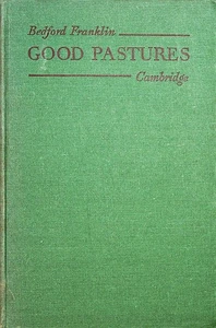 Good Pastures Bedford Franklin 1944 book Towcester Farm History Agriculture - Picture 1 of 12