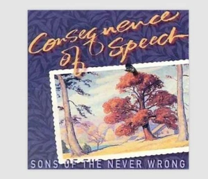 Consequence of Speech by Sons of the Never Wrong CD Jul-1997 Waterbug NEW Sealed - Bild 1 von 1