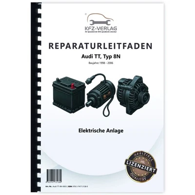 Audi TT Typ 8N 1998-2006 Elektrische Anlage Elektrik Systeme Reparaturanleitung - Bild 1 von 4