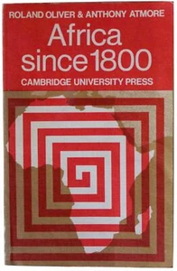 ROLAND OLIVER Africa Since 1800 PAPERBACK 1969 Cambridge Press African History - Picture 1 of 4
