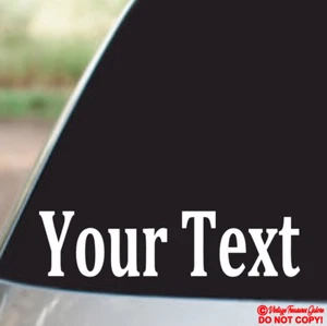 CUSTOM YOUR TEXT ~ Vinyl Decal Sticker Car Window Bumper Personalized Lettering - Picture 1 of 3