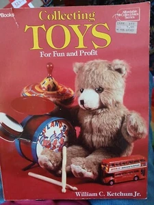 Collecting Toys For Fun and Profit by William C. Ketchum Jr. Soft Cover - Bild 1 von 9
