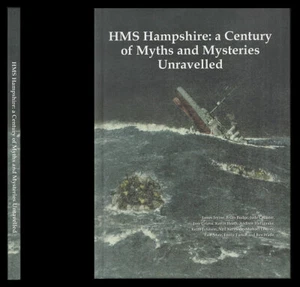HMS HAMPSHIRE (Mined 1916) A Century of Myths and Mysteries Unravelled KITCHENER - Imagen 1 de 12