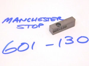 USED MANCHESTER STOP FOR RIGHT ANGLE TOOLHOLDERS 601-130 - Picture 1 of 1