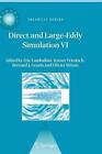 Direct And Large Eddy Simulation Vi Proceedings Of The Sixth International Erco