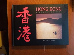 Hong Kong: A Moment In Time (Signed by Tim Nutt) - Bild 1 von 5