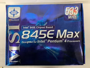 MSI 845E MAX MS-6566E Intel Motherboard NEW Intel 845E Chipset Based for P 4 - Picture 1 of 5
