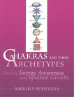 Ambika Wauters Chakras and Their Archetypes (Tapa blanda) (Importación USA)