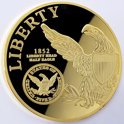 2014 Liberty Head Gold Half Eagle 1852 Commem 2-3/4" Coin (CAPSULE ONLY)  BS7008 - Image 1 of 2