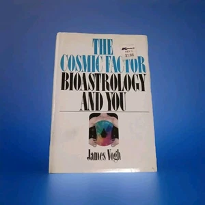 The Cosmic Factor : Bioastrology and You JAMES VOGH 1st Ed. HC Dodd, Mead 1978 - Foto 1 di 9