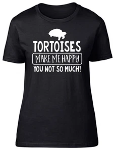 Womens Tortoises make me Happy, You not so Much Funny Ladies Fitted T-Shirt - Picture 1 of 8