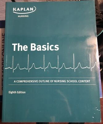 Kaplan The Basics Comprehensive Outline Of Nursing School BRAND NEW 8th Edition - Image 1 of 2