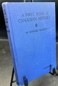 A First Book of Canadian History (1946) ~ W. Stewart Wallace ~ Very Good - Picture 1 of 5