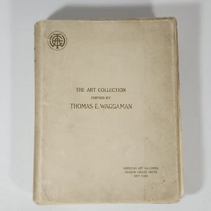 Catalogue de Luxe of the Art Treasures Collected by Thomas E. Waggaman 1905 RARE - Picture 1 of 24