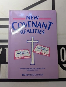 New Covenant Realities By Kevin J. Conner VG Christianity Vintage Paperback 1990 - Picture 1 of 6