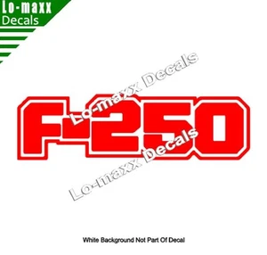 Ford F-250 Custom Lettering Graphics High Performance Die Cut Vinyl Decal - Picture 1 of 32