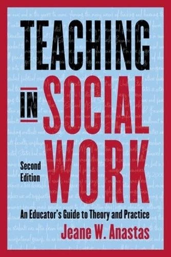 Jeane W. Anastas Teaching in Social Work (Hardback) (US IMPORT) - Image 1 of 1