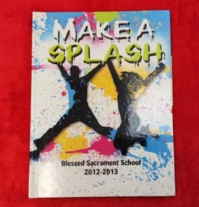 2012 - 2013 BLESSED SACRAMENT CATHOLIC SCHOOL Annual Yearbook Wichita Kansas HB - Picture 1 of 5