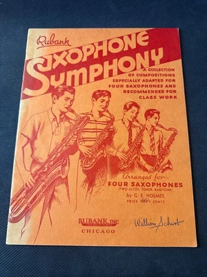 Saxophone Symphony Collection Quartet by G.E. Holmes Rubank Music Book - Image 1 of 4