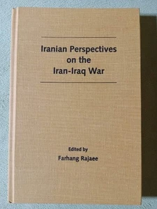 IRANISCHE PERSPEKTIVEN AUF DEN IRAN-IRAK-KRIEG FARHANG RAJAEE HARDCOVER BUCH HC 1997 - Bild 1 von 9
