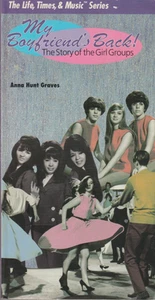 MY BOYFRIEND'S BACK!: THE STORY OF THE GIRL GROUPS, LIke-new condition - Picture 1 of 2