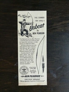 Vintage 1960 Bobcat Bow & Arrow by Ben Pearson Boy Scouts Original Ad  - Picture 1 of 1
