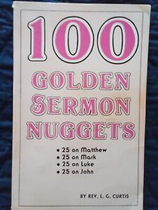 100 Golden Sermon Nuggets SC Rev L G Curtis 1964 4th ed Special TV Offer VNTG