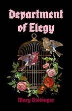 Department of Elegy : Poems, Paperback by Biddinger, Mary, Used Good Conditio...