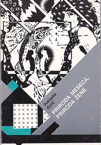 1989 LTD ED VISUELLE POESIE: PRIRODA MESCA, PRIRODA ZENE von DURIC DUBRAVKA Serbien - Bild 1 von 1