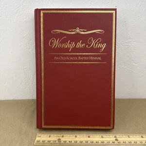Worship The King, An Old School Baptist Hymnal 2018 - Bild 1 von 6