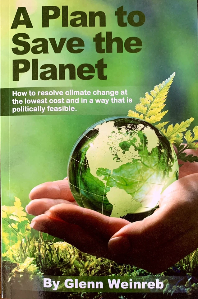 A Plan to Save the Planet: How to resolve climate change at the lowest cost a... - Image 1 of 1