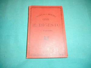 C. Ferrini IL DIGESTO Manuali Hoepli Ed. Hoepli Milano 1893 - Picture 1 of 1