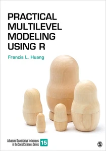 Practical Multilevel Modeling Using R (Advanced Quantitative Techniques in the S - Picture 1 of 1