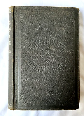 The People's Common Sense Medical Adviser R.V. Pierce MD 1895 Edition HC - Image 1 of 4
