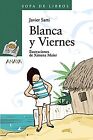 Blanca Y Viernes (Libros Infantiles - Sopa De Libros)... | Livre | État Très Bon