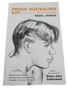 Proud Australian Boy: Biography of Rissell Braddon by Nigel Starck, Dame Joan - Bild 1 von 5