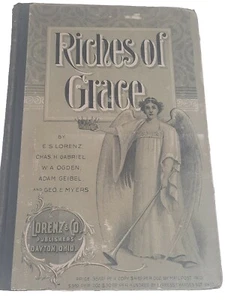 Antiguo cancionero Riches Of Grace Lorenz & Co 1897 - Imagen 1 de 8